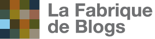 La Fabrique de Blogs
